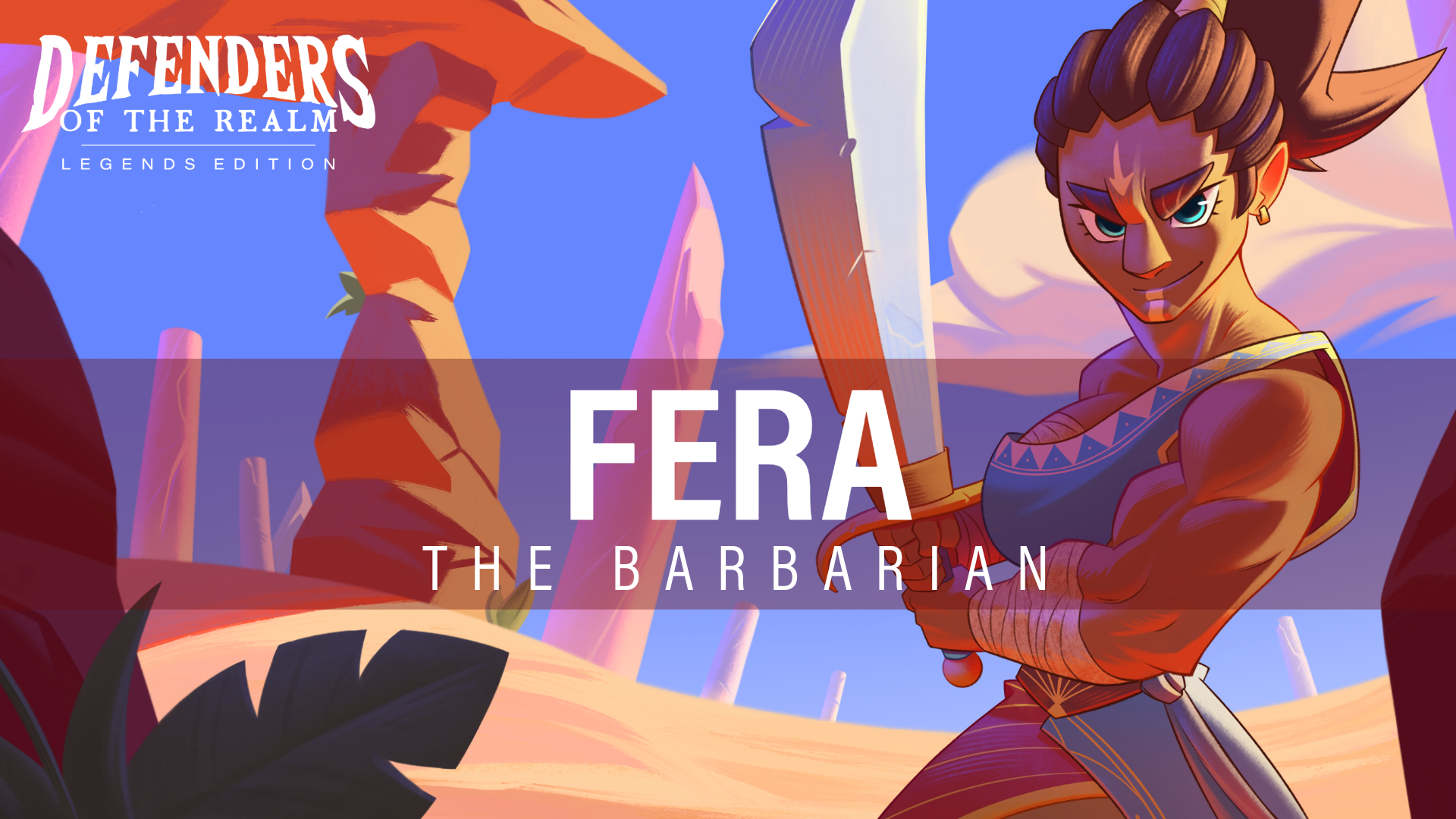 Fera the Barbarian – Greater than Games