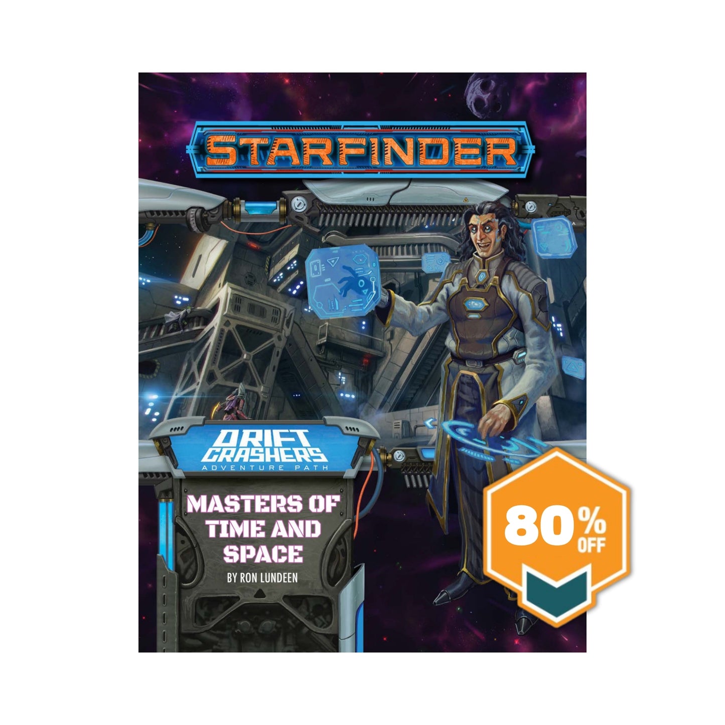 Starfinder Adventure Path: Masters of Time and Space (Drift Crashers 3 of 3)